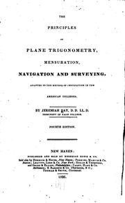 Cover of: The Principles of Plane Trigonometry, Mensuration, Navigation and Surveying: Adapted to the ...