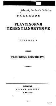 Cover of: Parergon Plautinorum Terentianorumque by Friedrich Wilhelm Ritschl