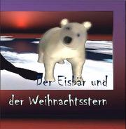 Cover of: Der Eisbär und der Weihnachtsstern: Ein Wintermärchen von Giridevi Duranjaya