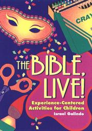 Cover of: The Bible, live!: experience-centered activities for children