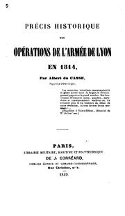 Cover of: Précis historique des opérations de l'armée de Lyon en 1814 by Du Casse, Albert, baron