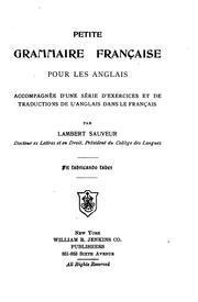 Cover of: Petite grammaire française pour les anglais: accompagnée d'une série d'exercices et de ...