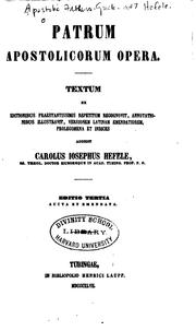 Patrum apostolicorum opera: textum by Karl Joseph von Hefele