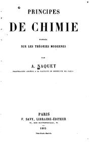 Cover of: Principes de chimie fondée sur les théories modernes by Alfred Naquet