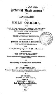 Cover of: Practical instructions to candidates for holy orders, with forms of the documents necessary for ...