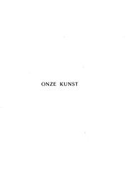 Cover of: Onze Kunst: voortzetling van de Vlaamsche school