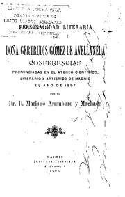 Cover of: Personalidad literaria de Doña Gertrudis Gómez de Avellaneda: Conferencias pronunciadas en el ...