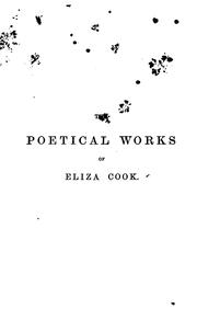 Cover of: THE POETICAL WORKS OF ELIZA COOK by Eliza Cook