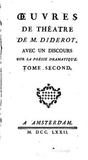 Cover of: Oeuvres de théatre de M. Diderot: avec un discours sur la poésie dramatique