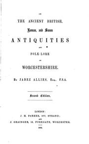 Cover of: On the ancient British, Roman, and Saxon antiquities of Worcestershire