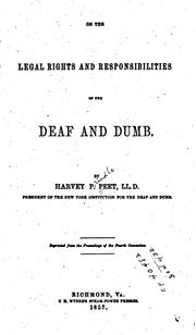 Cover of: On the legal rights and responsibilities of the deaf and dumb