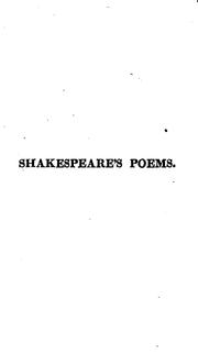 Cover of: The Poems of William Shakespeare: Comprehending Venus and Adonis, Tarquin and Lucrece, and Poems ...