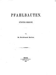 Cover of: Pfahlbauten: Fünfter Bericht by Ferdinand Keller