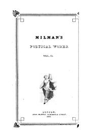 Cover of: The poetical works of ... H.H. Milman