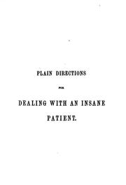 Cover of: Plain Directions for Dealing with an Insane Patient | James Michell Winn