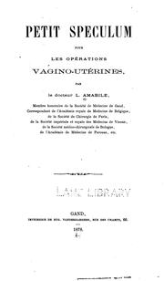 Cover of: Petit speculum pour les opérations vagino-utérines