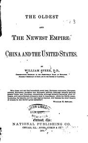 The Oldest and the Newest Empire: China and the United States by William Speer