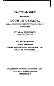 Cover of: Practical Notes Made During a Tour of Canada, and a Portion of the United ...
