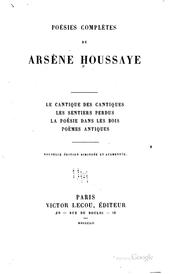 Cover of: Poésies complètes de Arsène Houssaye ...