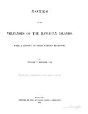 Cover of: Notes on the Volcanoes of the Hawaiian Islands: With a History of Their ...