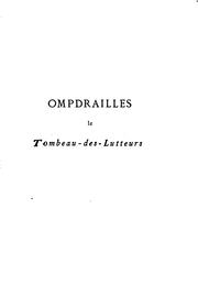 Cover of: Ompdrailles le tombeau-des-lutteurs ... by Léon Alpinien Cladel