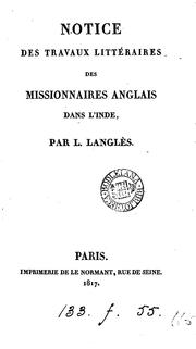 Cover of: Notice des travaux littéraires des missionnaires anglais dans l'Inde by Louis Mathieu Langlès
