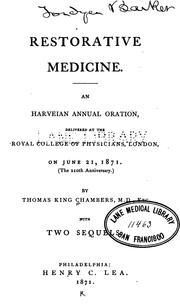 Cover of: Restorative medicine: An Harveian Annual Oration Delivered at the Royal College of Physicians ...