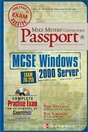 Cover of: Mike Meyers' MCSE Windows (R) 2000 Server Certification Passport (Exam 70-215) by Dan Newland, Rob Scrimger, Dan Newland, Rob Scrimger