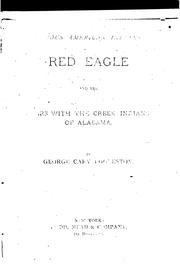 Cover of: Red Eagle and the Wars with the Creek Indians of Alabama