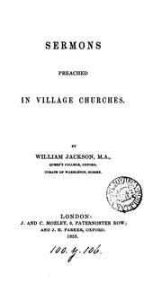 Cover of: Sermons preached in village churches | William Jackson