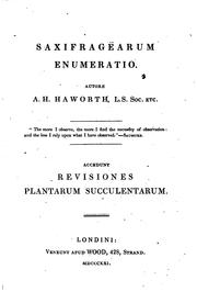 Cover of: Saxifragearum enumeratio: Accedunt Revisiones plantarum succulentarum