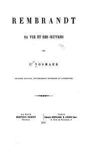 Cover of: Rembrandt, sa vie et ses œuvres