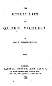 Cover of: The public life of queen Victoria