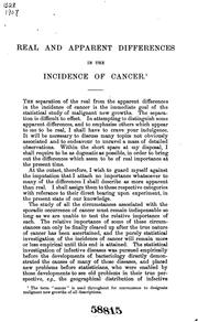 Cover of: Real and apparent differences in the incidence of cancer