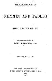 Cover of: Rhymes and Fables: First Reader Grade | John Henry Haaren