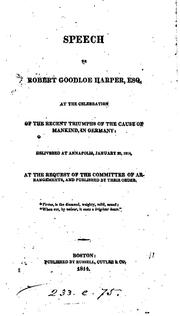 Cover of: Speech of Robert Goodloe Harper, Esq., at the Celebration of the Recent ...