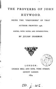 Cover of: The proverbs of John Heywood, ed. by J. Sharman | John Heywood