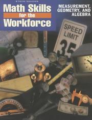 Cover of: Math Skills for the Workforce:: Measurement, Geometry, and Algegra (Math Skills for Workforce)