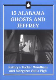 Cover of: 13 Alabama Ghosts and Jeffrey (Jeffrey Books) by Kathryn Tucker Windham