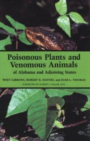Cover of: Poisonous plants and venomous animals of Alabama and adjoining states