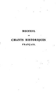 Cover of: Recueil de chants historiques francaise: depuis le XIIe jusqu'au XVIIIe siècle