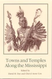 Cover of: Towns and temples along the Mississippi by edited by David H. Dye and Cheryl Anne Cox.