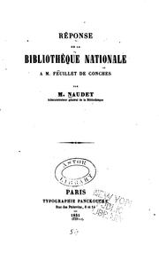 Cover of: Réponse de la Bibliothèque nationale à M. Feuillet de Conches