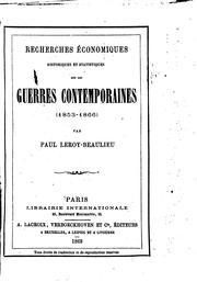 Cover of: Recherches économiques, historiques et statistiques sur les guerres contemporaines (1853-1866). by Paul Leroy-Beaulieu