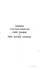 Cover of: Remarks on the country extending from Cape Palmas to the river Congo ...