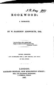 Cover of: Rookwood [by W.H. Ainsworth]. Revised. By W.H. Ainsworth by William Harrison Ainsworth