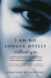 Cover of: I Am No Longer Myself Without You