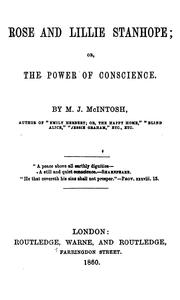 Cover of: Rose and Lillie Stanhope; or, The power of conscience