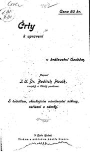Črty k upravení poměrů jazykových v království Českém: S dodatkem .. by Bedřich Pacák