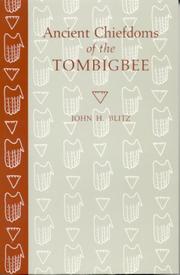 Cover of: Ancient chiefdoms of the Tombigbee